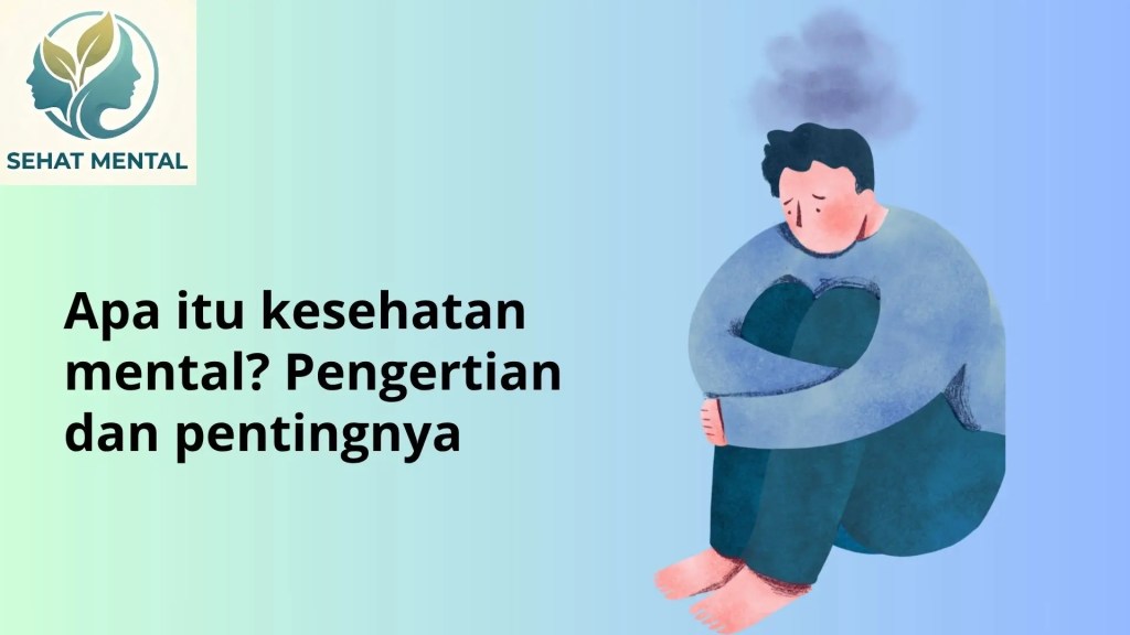 Apa itu Kesehatann Mental