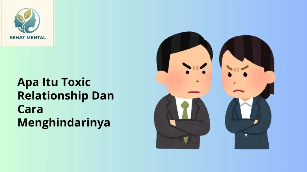 apa itu toxic relationship