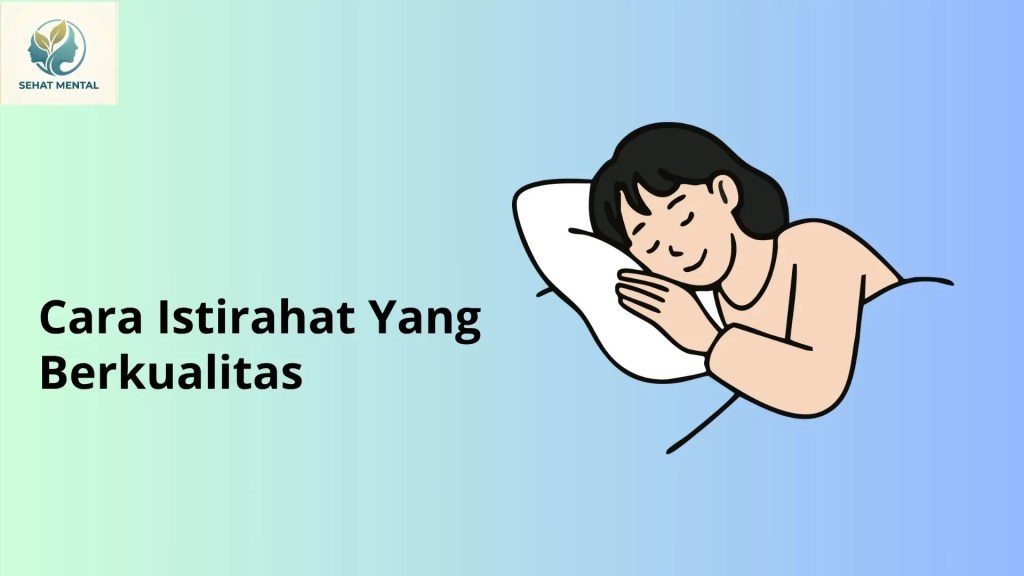 cara istirahat berkualitas